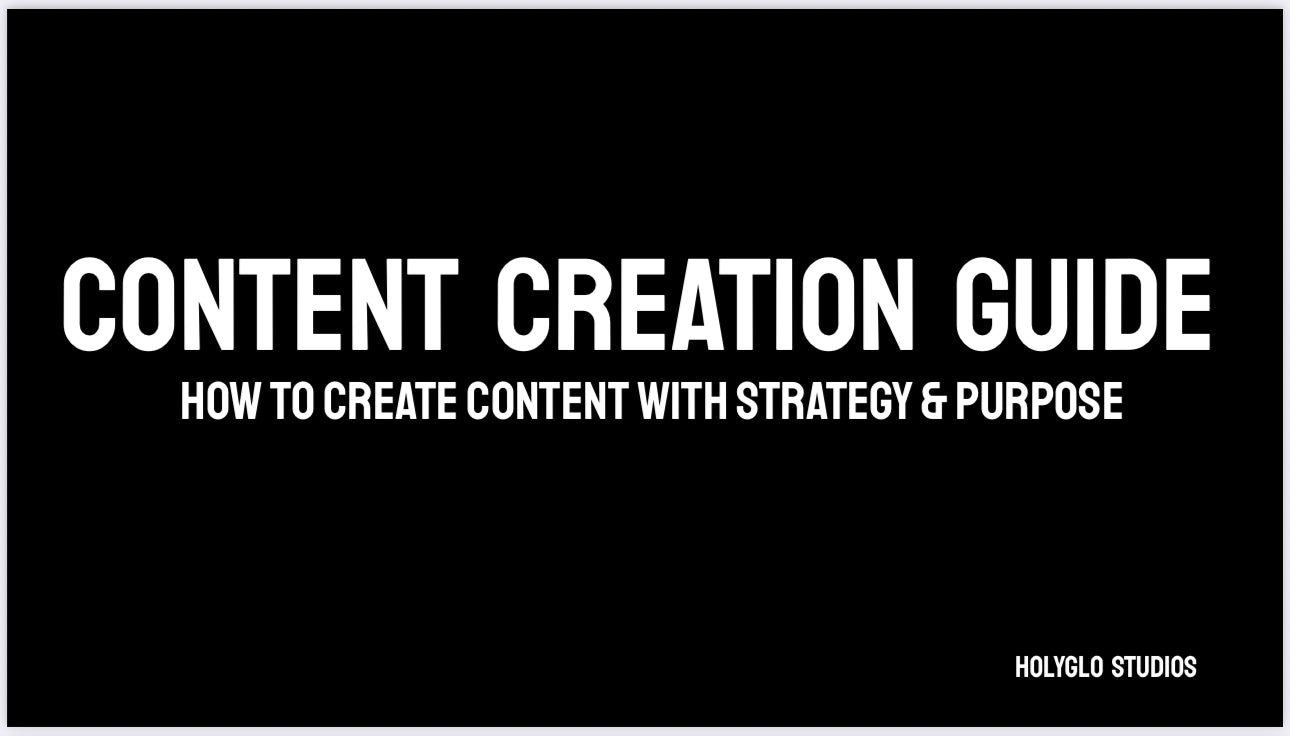 CONTENT CREATION GUIDE